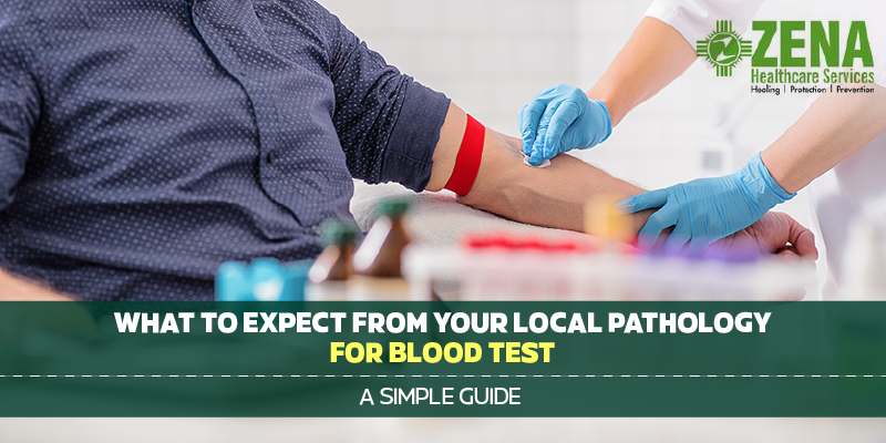 What to Expect From Your Local Pathology for Blood Test: A Simple Guide